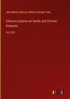 Clinical Lectures on Senile and Chronic Diseases