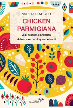 Chicken parmigiana (eBook, ePUB) - Di Meglio, Valeria