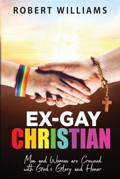Ex-Gay Christian - Williams, Robert