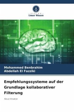 Empfehlungssysteme auf der Grundlage kollaborativer Filterung - Benbrahim, Mohammed;El Fazziki, Abdellah