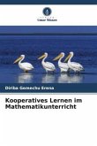 Kooperatives Lernen im Mathematikunterricht