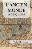 L'Ancien Monde et les cinq mers