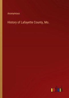 History of Lafayette County, Mo. - Anonymous