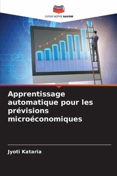 Apprentissage automatique pour les prévisions microéconomiques - Kataria, Jyoti