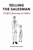 SELLING THE SALESMAN (eBook, ePUB)
