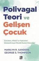 Polivagal Teori ve Gelisen Cocuk - R. Sanders, Marilyn; S. Thompson, George