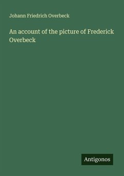Cover An account of the picture of Frederick Overbeck
