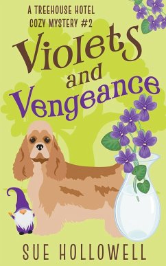 Violets and Vengeance - Hollowell, Sue