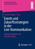 Events und Zukunftsstrategien in der Live-Kommunikation (eBook, PDF)