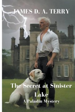 The Secret at Sinister Lake - Terry, James D. A.