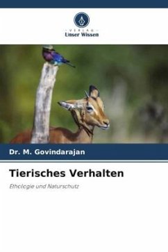 Tierisches Verhalten - Govindarajan, Dr. M.