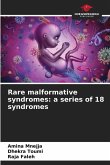 Rare malformative syndromes: a series of 18 syndromes