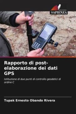 Rapporto di post-elaborazione dei dati GPS - Obando Rivera, Tupak Ernesto