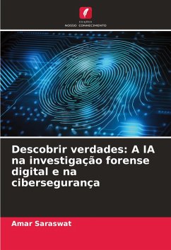 Cover Descobrir verdades: A IA na investigação forense digital e na cibersegurança