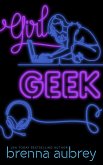 Girl Geek (Gaming The System, #11) (eBook, ePUB)