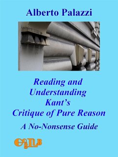 Reading and Understanding Kant's Critique of Pure Reason (eBook, ePUB) - Palazzi, Alberto