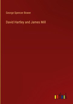 David Hartley and James Mill - Spencer Bower, George