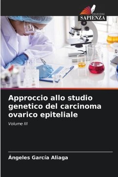 Approccio allo studio genetico del carcinoma ovarico epiteliale - García Aliaga, Ángeles