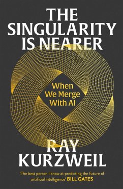 The Singularity is Nearer - Kurzweil, Ray
