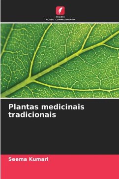 Plantas medicinais tradicionais - Kumari, Seema