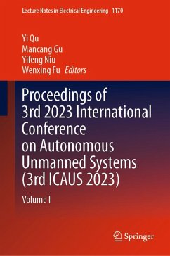 Proceedings of 3rd 2023 International Conference on Autonomous Unmanned Systems (3rd ICAUS 2023) (eBook, PDF)