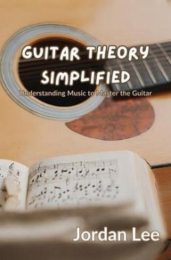 Cover Guitar Theory Simplified (eBook, ePUB)