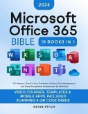 Microsoft Office 365 Bible: 10 (eBook, ePUB)