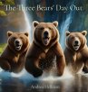 The Three Bears' Day Out (eBook, ePUB) - Bild 1