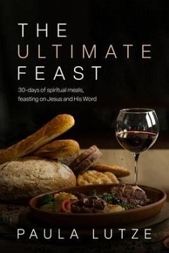 The Ultimate Feast (eBook, ePUB) - Lutze, Paula