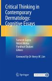 Critical Thinking in Contemporary Dermatology: Cognitive Essays (eBook, PDF)