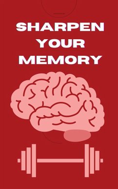 Sharpen Your Memory (eBook, ePUB) - Yousef, Sitina