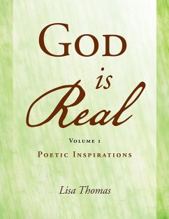 God Is Real Volume 1 (eBook, ePUB) - Thomas, Lisa