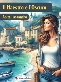 Il Maestro e l'Oscuro (eBook, ePUB) - Lassandro, Anita