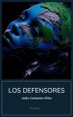 Los Defensores (eBook, ePUB)