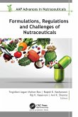 Formulations, Regulations, and Challenges of Nutraceuticals (eBook, PDF)