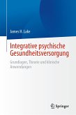Integrative psychische Gesundheitsversorgung (eBook, PDF)