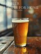 40 Beer Recipes for Home (eBook, ePUB) - Bild 1