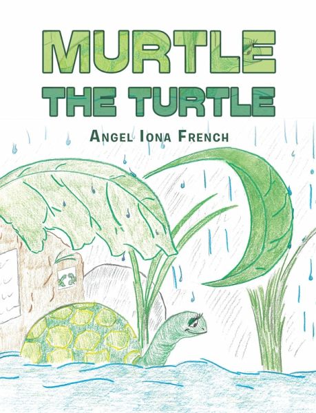 Murtle the Turtle (eBook, ePUB) Murtle the Turtle (eBook, ePUB)