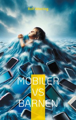 Mobiler VS Barnen (eBook, ePUB)