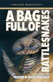 A Bag Full of Rattlesnakes (eBook, ePUB)