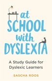 At School with Dyslexia (eBook, ePUB)