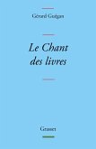 Le Chant des livres (eBook, ePUB) Le Chant des livres (eBook, ePUB)