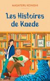 Les Histoires de Kaede (eBook, ePUB) Les Histoires de Kaede (eBook, ePUB)