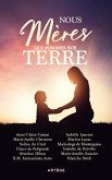 Nous, mères qui sommes sur terre (eBook, ePUB) Nous, mères qui sommes sur terre (eBook, ePUB)