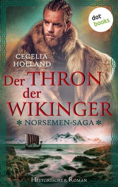 The Norsemen-Saga: Der Thron der Wikinger (eBook, ePUB) - Holland, Cecelia