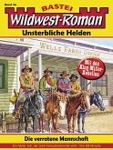 Wildwest-Roman - Unsterbliche Helden 44 (eBook, ePUB)