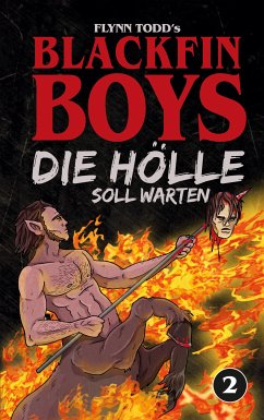Blackfin Boys - Die Hölle soll warten (eBook, ePUB) - Todd, Flynn