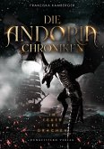 Die Andoria Chroniken - Im Feuer des Drachen (eBook, ePUB)