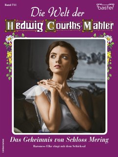Die Welt der Hedwig Courths-Mahler 711 (eBook, ePUB) - Hoff, Claudia von