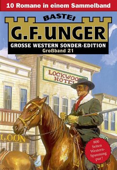 G. F. Unger Sonder-Edition Großband 21 (eBook, ePUB) - Unger, G. F.